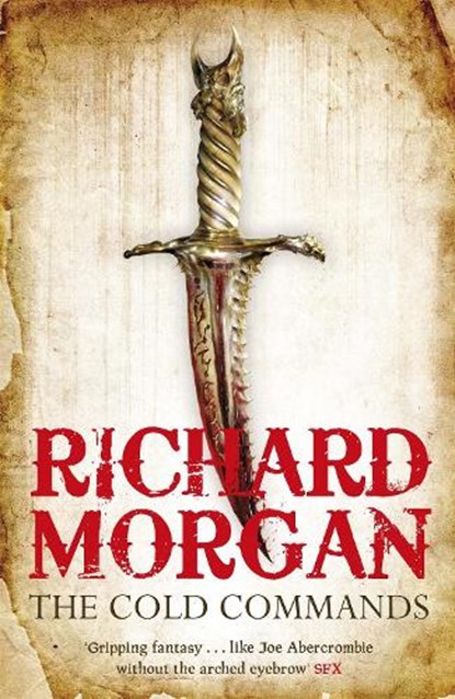 The Cold Commands, Richard Morgan - Paperback - 9780575084896