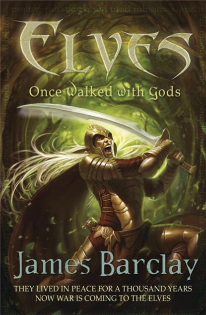 Elves: Once Walked With Gods, James Barclay - Paperback - 9780575085039