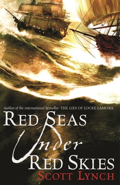 Red Seas Under Red Skies, Scott Lynch - Ebook - 9780575085909