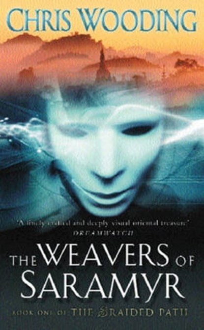 The Weavers Of Saramyr, Chris Wooding, BA - Ebook - 9780575085954