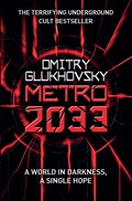 Metro 2033 | Dmitry Glukhovsky | 