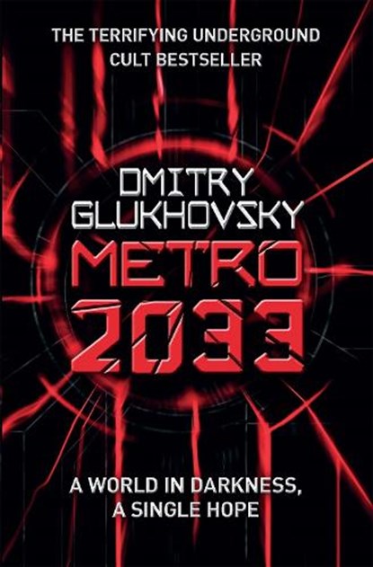 Metro 2033, Dmitry Glukhovsky - Paperback - 9780575086258