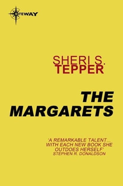 The Margarets, Sheri S. Tepper - Ebook - 9780575087897