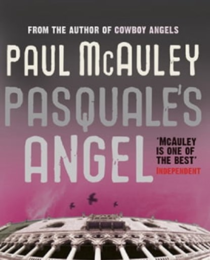 Pasquale's Angel, Paul McAuley - Ebook - 9780575088375