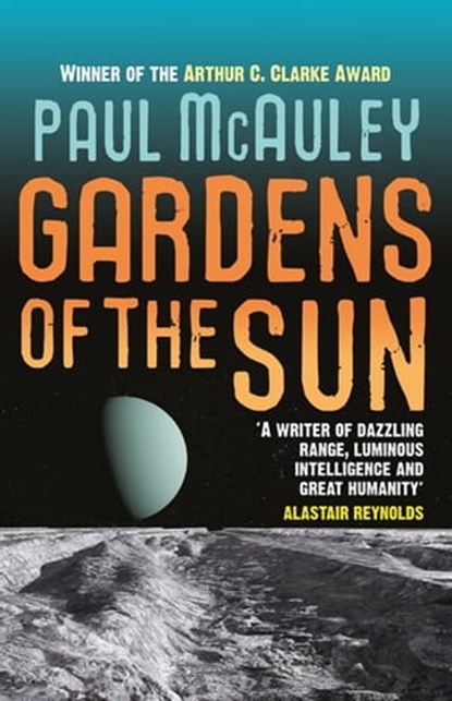 Gardens of the Sun, Paul McAuley - Ebook - 9780575088481