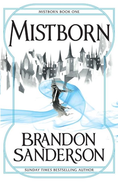 Mistborn, Brandon Sanderson - Paperback - 9780575089914