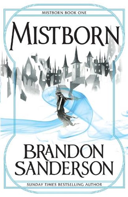 Mistborn, Brandon Sanderson - Paperback - 9780575089914