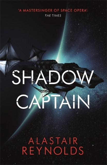 Shadow Captain, Alastair Reynolds - Paperback - 9780575090651