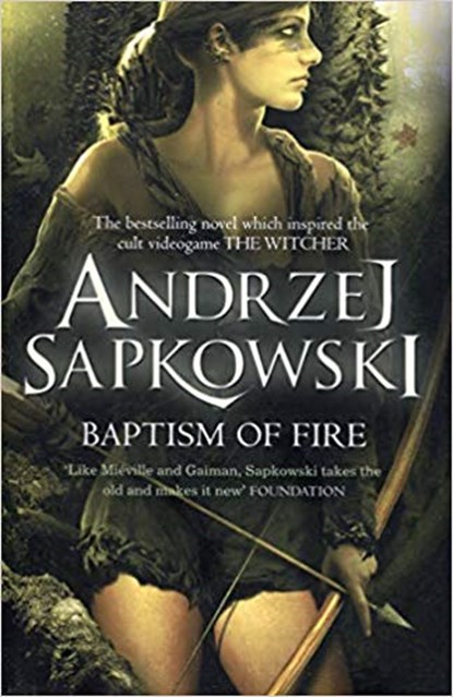 Baptism of Fire, Andrzej Sapkowski - Paperback - 9780575090972