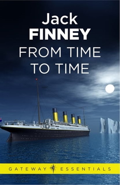 From Time to Time, Jack Finney - Ebook - 9780575093164