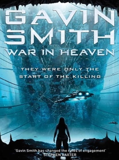 War in Heaven, Gavin G. Smith - Ebook - 9780575094734