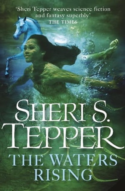 The Waters Rising, Sheri S. Tepper - Ebook - 9780575094970