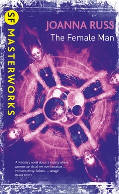 The Female Man, Joanna Russ - Ebook - 9780575095007