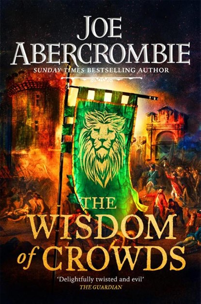 The Wisdom of Crowds, Joe Abercrombie - Paperback - 9780575095984