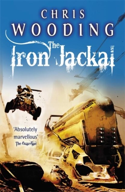 The Iron Jackal, Chris Wooding - Paperback - 9780575098084
