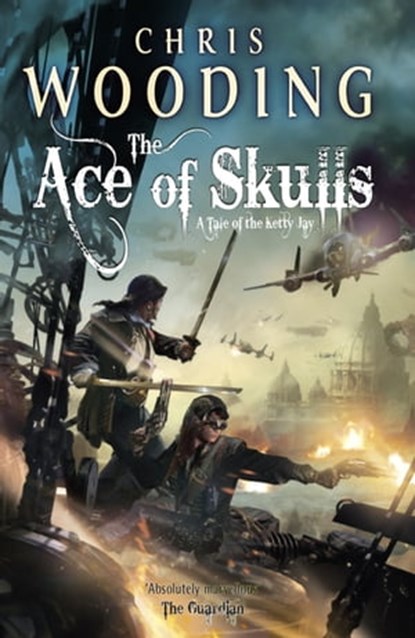 The Ace of Skulls, Chris Wooding, BA - Ebook - 9780575098138