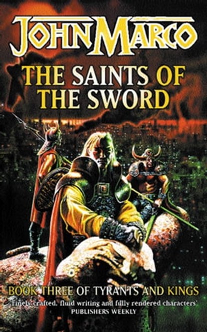 The Saints Of The Sword, John Marco - Ebook - 9780575099074