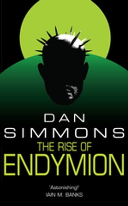 The Rise of Endymion, Dan Simmons - Ebook - 9780575099975