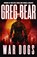 War Dogs, Greg Bear - Paperback - 9780575101005