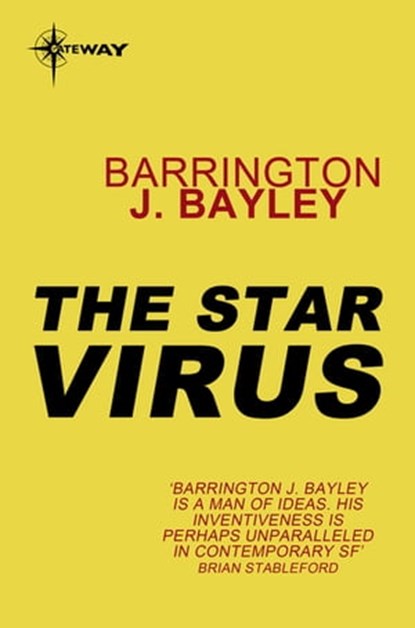 The Star Virus, Barrington J. Bayley - Ebook - 9780575102019