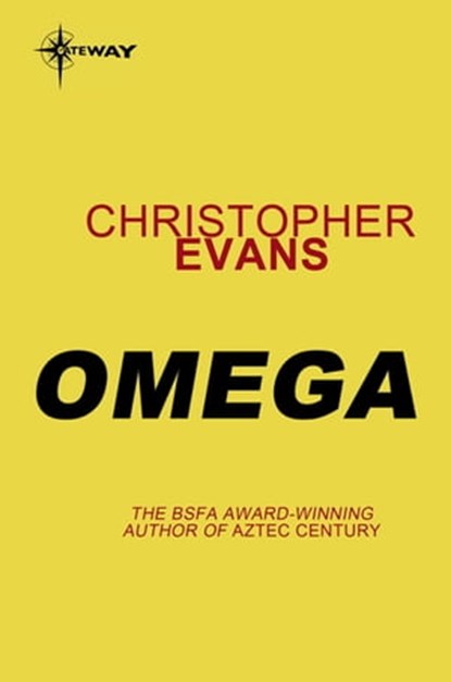 Omega, Christopher Evans - Ebook - 9780575102583