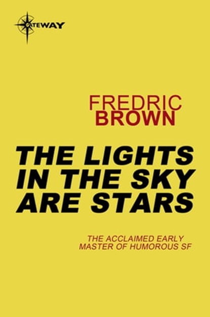 The Lights in the Sky are Stars, Fredric Brown - Ebook - 9780575102606
