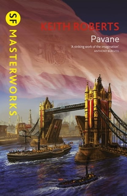 Pavane, Keith Roberts - Ebook - 9780575104259