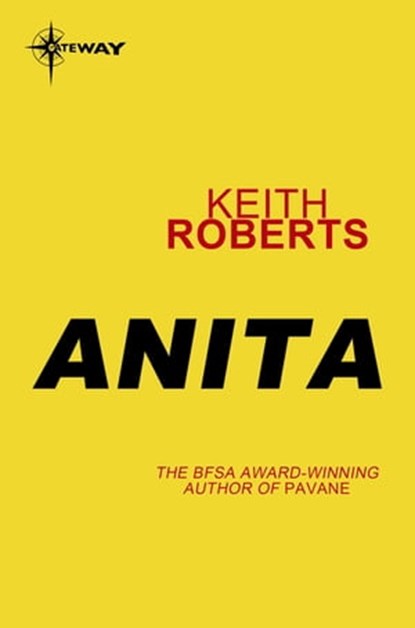 Anita, Keith Roberts - Ebook - 9780575104266