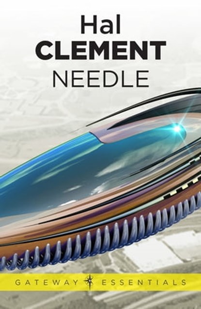 Needle, Hal Clement - Ebook - 9780575110168