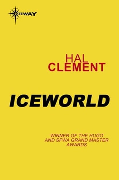 Iceworld, Hal Clement - Ebook - 9780575110175
