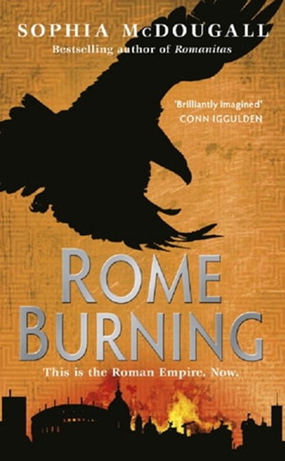 Rome Burning, Sophia McDougall - Ebook - 9780575110373