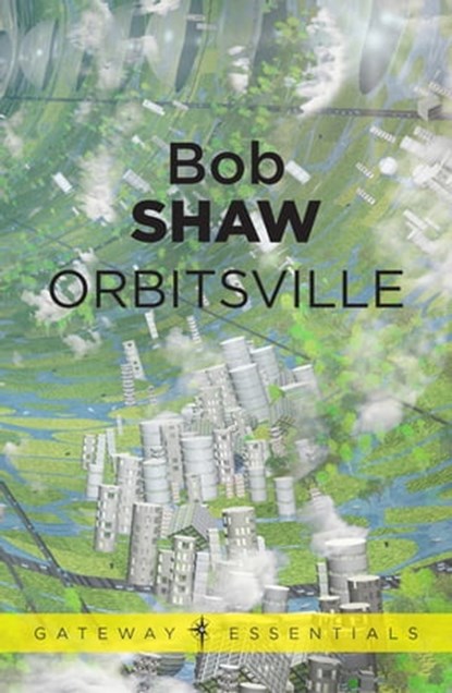 Orbitsville, Bob Shaw - Ebook - 9780575110922