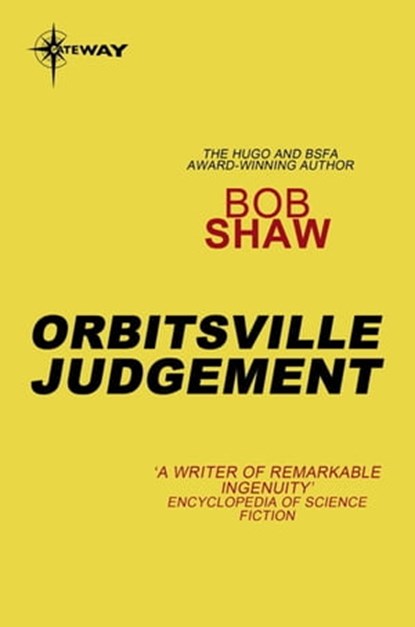 Orbitsville Judgement, Bob Shaw - Ebook - 9780575110939