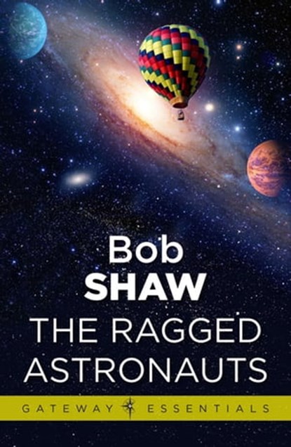 The Ragged Astronauts, Bob Shaw - Ebook - 9780575110960