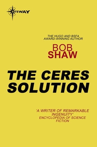 The Ceres Solution, Bob Shaw - Ebook - 9780575111080