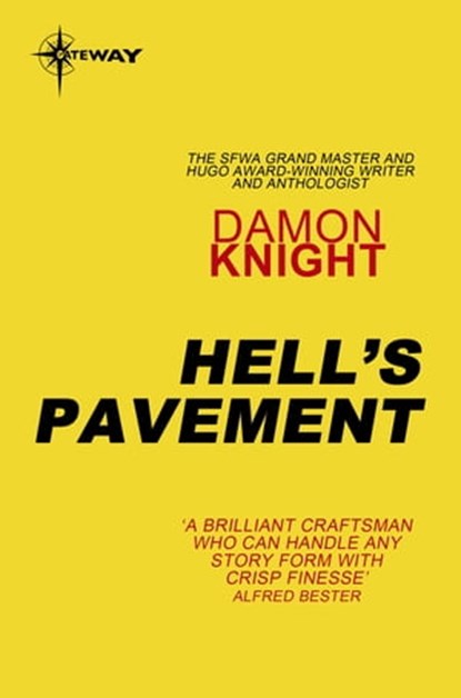 Hell's Pavement, Damon Knight - Ebook - 9780575111226
