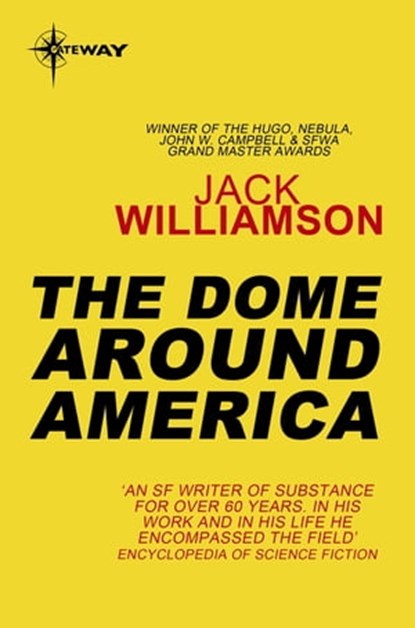 The Dome Around America, Jack Williamson - Ebook - 9780575111905