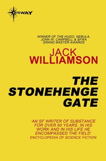 The Stonehenge Gate, Jack Williamson - Ebook - 9780575112100
