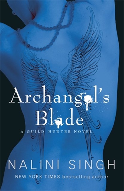 Archangel's Blade, Nalini Singh - Paperback - 9780575113473
