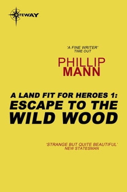 Escape to the Wild Wood, Phillip Mann - Ebook - 9780575114920