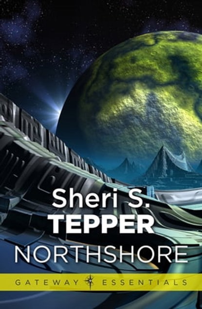 Northshore, Sheri S. Tepper - Ebook - 9780575116160