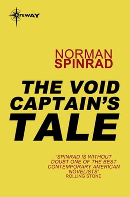 The Void Captain's Tale, Norman Spinrad - Ebook - 9780575117259