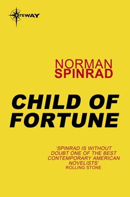 Child of Fortune, Norman Spinrad - Ebook - 9780575117266