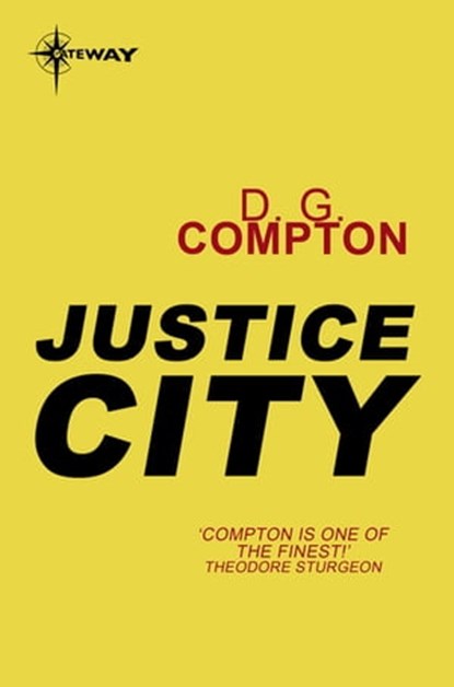 Justice City, D G Compton - Ebook - 9780575118089