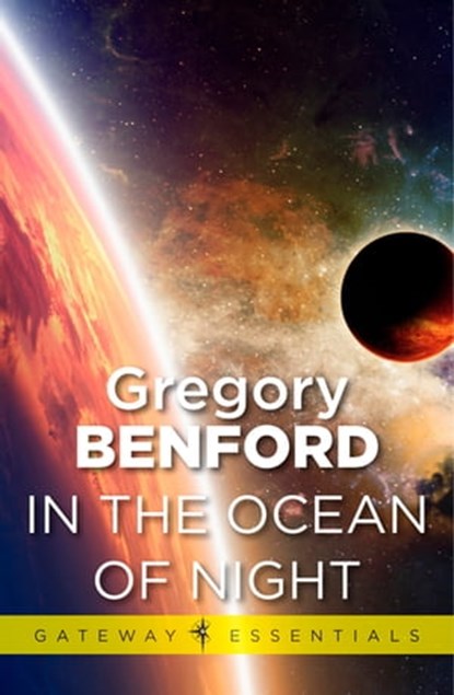 In the Ocean of Night, Gregory Benford - Ebook - 9780575118157