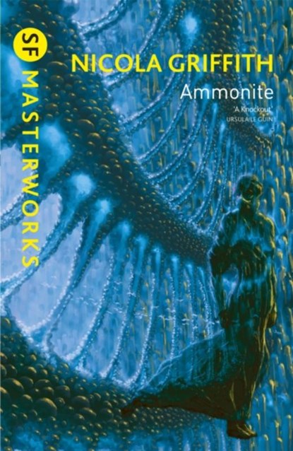 Ammonite, Nicola Griffith - Paperback - 9780575118232