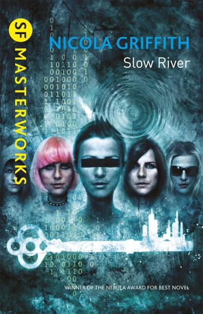 Slow River, Nicola Griffith - Paperback - 9780575118256