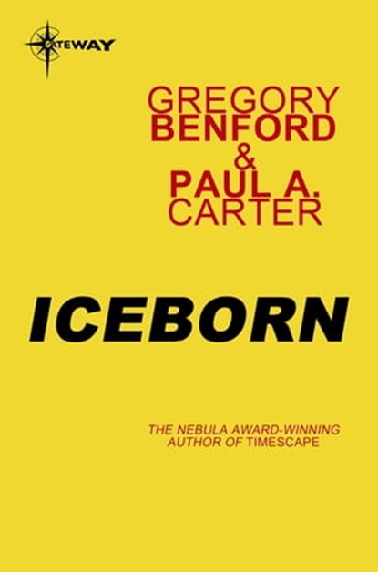 Iceborn, Gregory Benford ; Paul A Carter - Ebook - 9780575118423