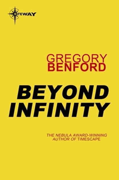 Beyond Infinity, Gregory Benford - Ebook - 9780575118485