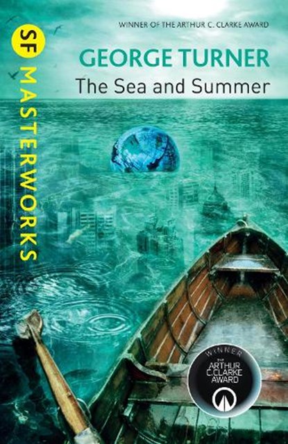 The Sea and Summer, George Turner - Paperback - 9780575118690